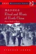 RITUAL AND MUSIC IN NORTH CHINA: SHAWM BANDS IN SHANXI