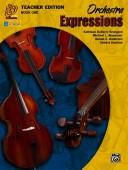 Orchestra Expressions, Book One Teacher Edition