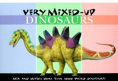 Very mixed-up dinosaurs / [illustrated by Peter David Scott]
