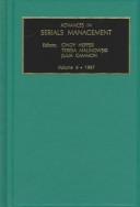 Advances in serials management