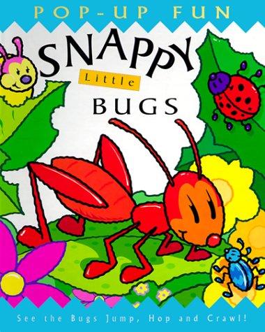 Snappy little bugs
