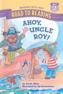 Ahoy, Uncle Roy (Road to Reading Mile 2 (Reading with Help))