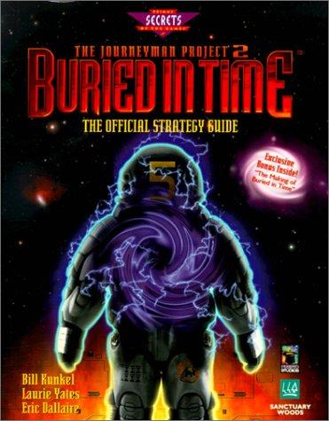The Journeyman project 2, buried in time