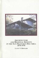 Architecture and Regional Identity in the San Francisco Bay Area 1870-1970