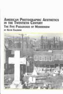 American Photographic Aesthetics in the Twentieth Century