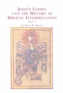 John's Gospel and the History of Biblical Interpretation (Mellen Biblical Press Series, V. 60a-B)