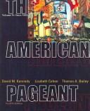 American Pageant, Volume 2, Twelfth Edition And Atlas
