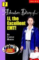 Heroes & Helpers Adventure Diaries-#7 Li, the Excellent EMT! (Heros and Helpers)