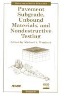 Pavement Subgrade, Unbound Materials, and Nondestructive Testing: Proceedings of Sessions of Geo-Denver 2000
