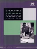 Overcoming Performance Measurment Challenges in Behavioral Health Care