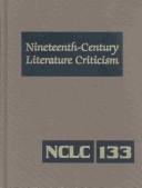 Nineteenth-Century Literature Criticism, Vol. 133