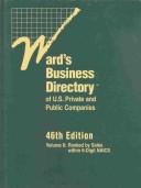 Ward's Business Directory of U.S. Private and Public Companies