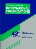 Encyclopedia of Associations International Organizations 42nd edition Part 1 Descriptive Listings Sections 1-5 Entries 1-13754