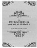 Field Notebook for Oral History
