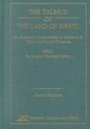 The Talmud of the Land of Israel, An Academic Commentary