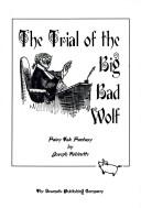 The Trial of the Big Bad Wolf