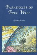 Paradoxes of Free Will (Transactions of the American Philosophical Society, V. 92, Pt. 6) (Transactions of the American Philosophical Society, V. 92, Pt. 6)