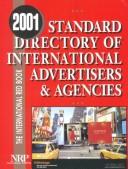 Standard Directory of International Advertisers & Agencies, 2001