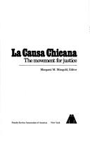 La Causa Chicana, The Movement for Justice