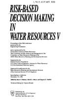 Risk-Based Decision Making in Water Resources V