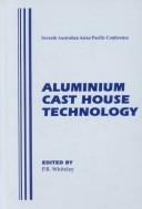 Aluminum Cast House Technology
