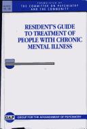 Resident's Guide to Treatment of People with Chronic Mental Illness