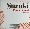 William Aide Performs Suzuki Piano School Vol.6 (Suzuki Method)