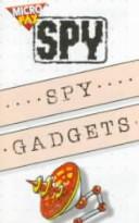 Spy Gadgets (Microfax Spy Books)