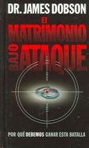 El Matrimonio Bajo Ataque/Marriage Under Fire