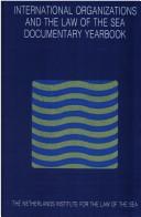 International Organizations and the Law of the Sea:Documentary Yearbook, 1989 (International Organizations and the Law of the Sea)