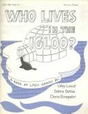 Who Lives in the Igloo?