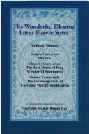 The Wonderful Dharma Lotus Flower Sutra, Volume 16, Chapters 26-28