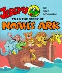 Jeremy Tells the Story of (Jeremy the Bible Bookworm)