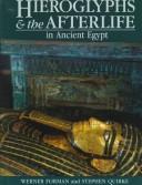Hieroglyphs and the afterlife in ancient Egypt