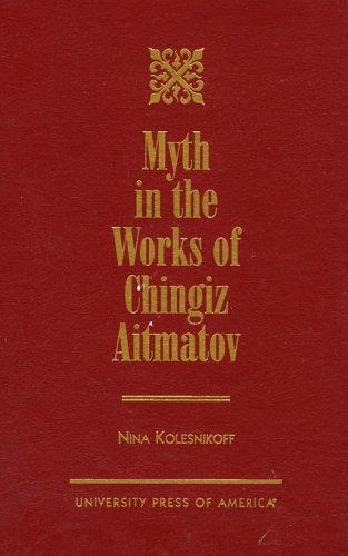 Myth in the works of Chingiz Aitmatov