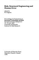Risk, Structural Engineering and Human Error (Univ of Waterloo, Soled Mechanics Div)