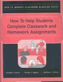 How to Help Students Complete Classwork and Homework Assignments (How to Improve Classroom Behavior Series)