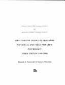 Directory of Graduate Programs in Clinical Child and Pediatric Psychology, 1999-2001