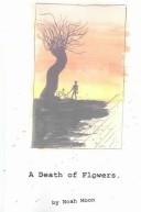 A Death Of Flowers