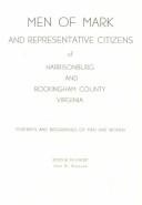 Men of Mark and Representative Citizens of Harrisonburg and Rockingham County, Virginia