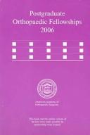 Postgraduate Orthopaedic Fellowships 2006 (Postgraduate Orthopaedic Fellowships)