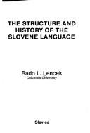 The structure and history of the Slovene language