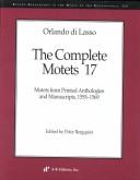 The Complete Motets 17