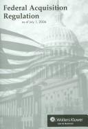 Federal Acquisition Regulation (FAR) as of July 1, 2006