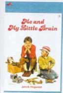 Me and My Little Brain