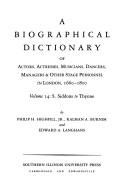 Biographical Dictionary of Actors, Actresses, Musicians, Dancers, Managers, and Other Stage Personnel in London, 1660-1800 Vol. 14