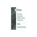 Learning centers for child-centered classrooms