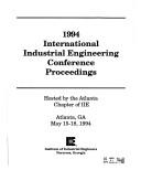 1994 International Industrial Engineering Conference Proceedings