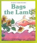 Bags the Lamb (Twenty Word Books)