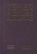 International Motion Picture Almanac 2001 (International Motion Picture Almanac)
